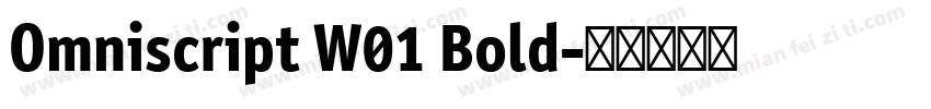 Omniscript W01 Bold字体转换